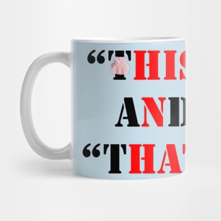 This and that? Mug